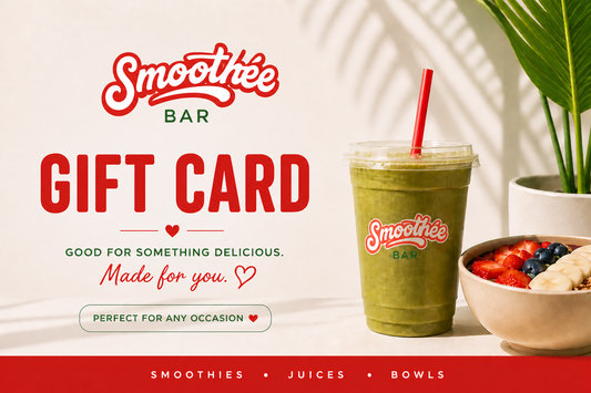 Smoothée Bar Gift Card